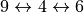 9\leftrightarrow 4\leftrightarrow 6