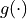 g(\cdot)