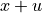 x+u