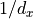 1/d_x