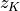 z_K