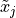 \tilde{x}_j