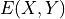 E(X, Y)